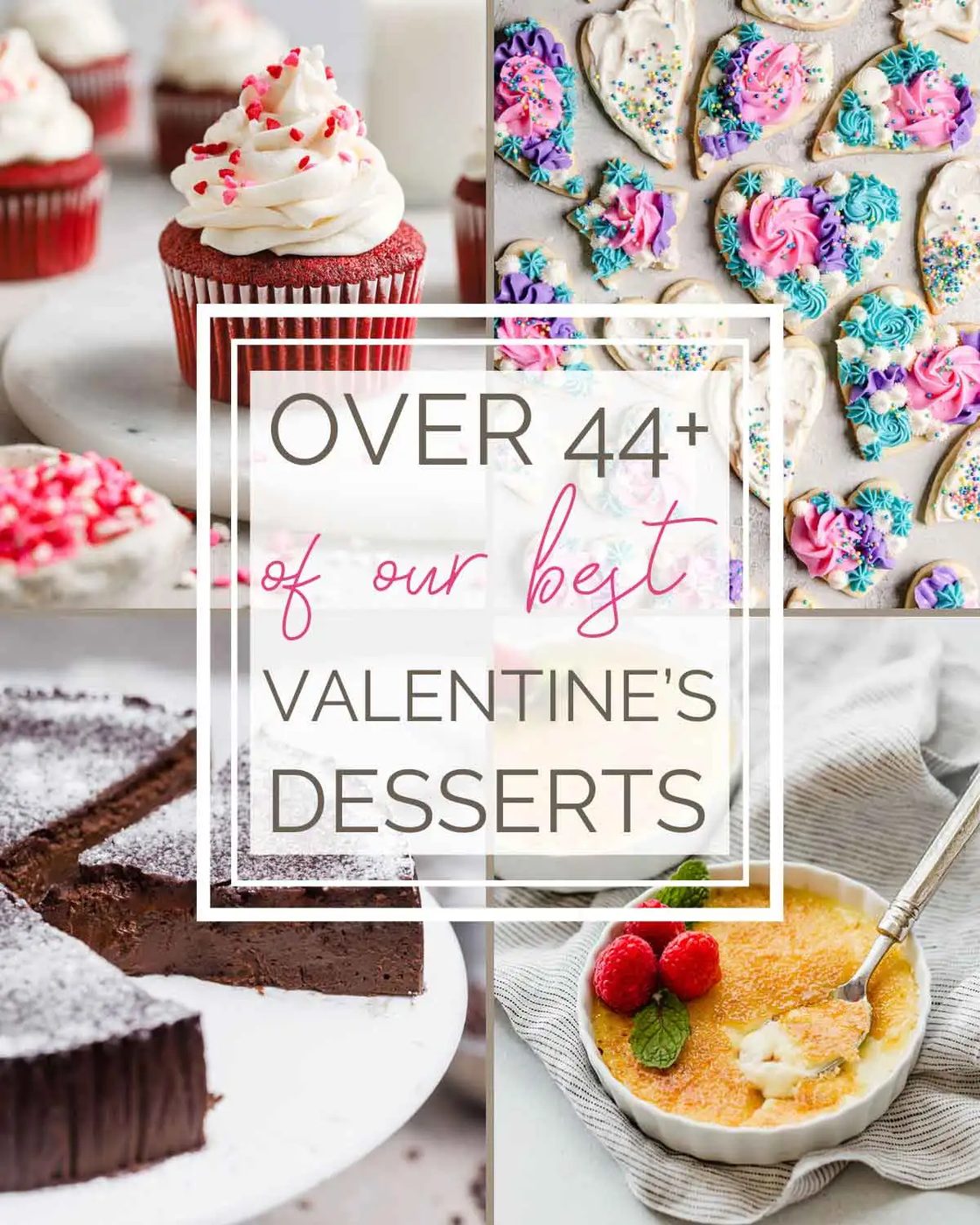 44+ Valentine’s Day Dessert Recipes