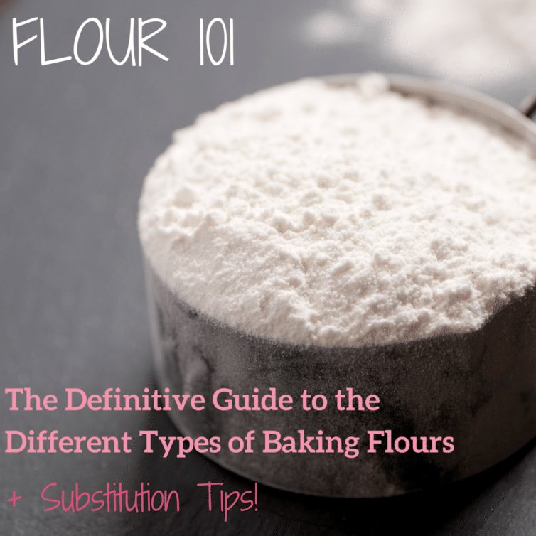 Baking Basics: Flour 101 - The Definitive Guide to the Different Types of Baking Flours... Everything you need to know, plus tons of substitution tips!