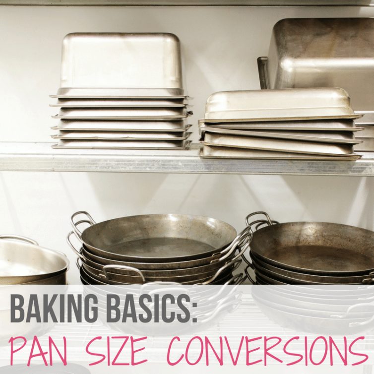 Baking Basics: Converting Pan Sizes