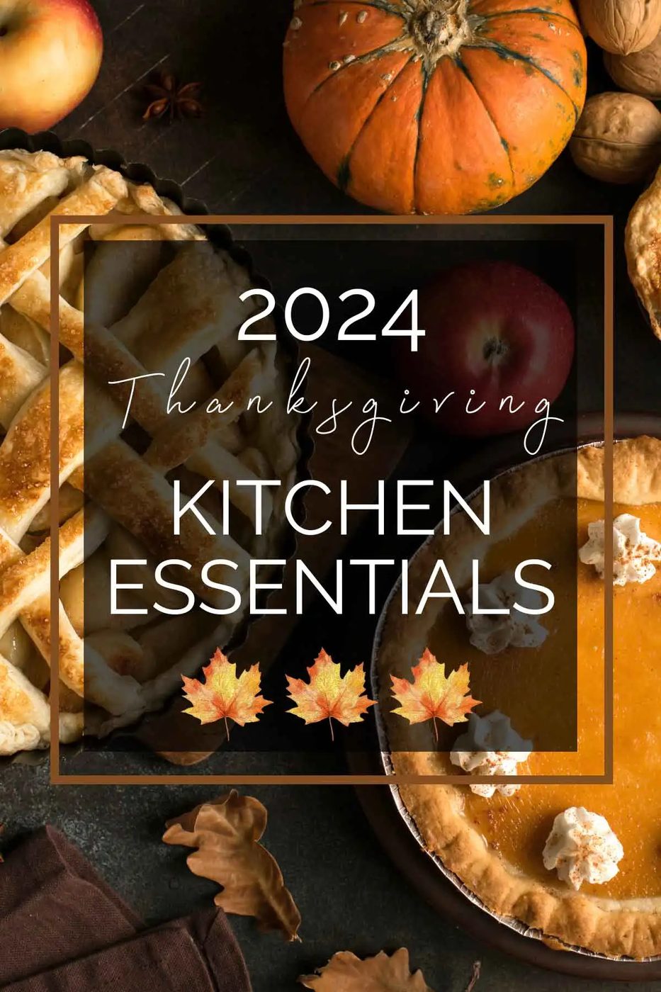 Our Thanksgiving Kitchen Essentials