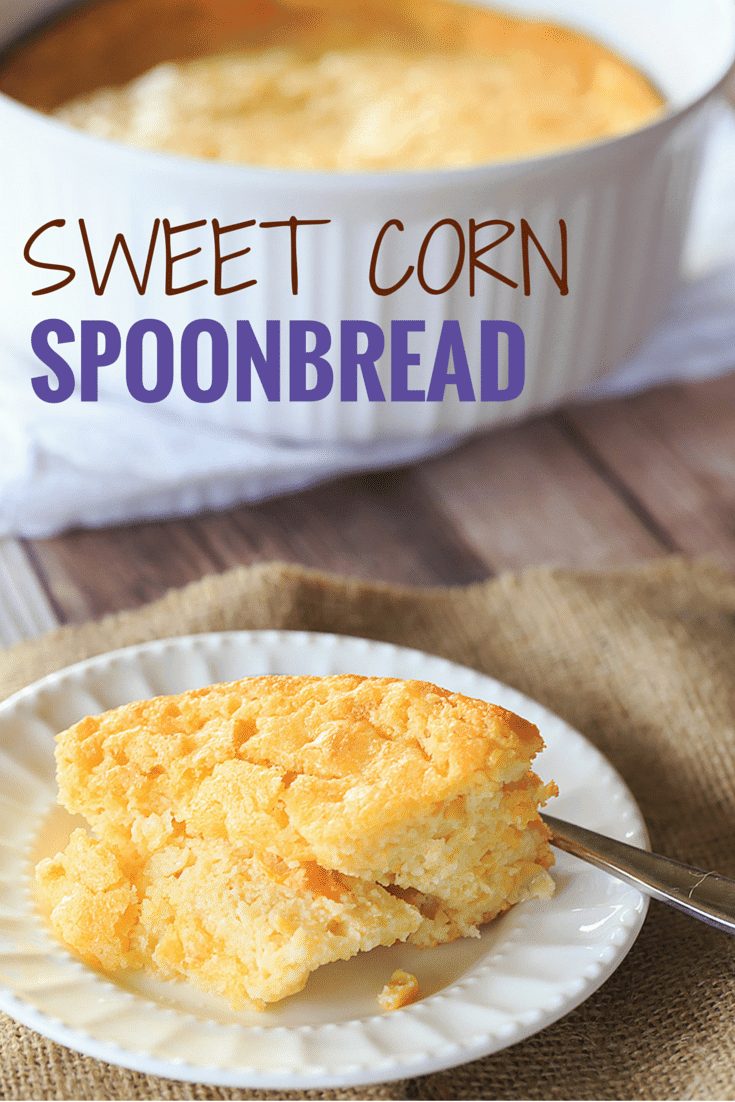 Sweet Corn Spoonbread |