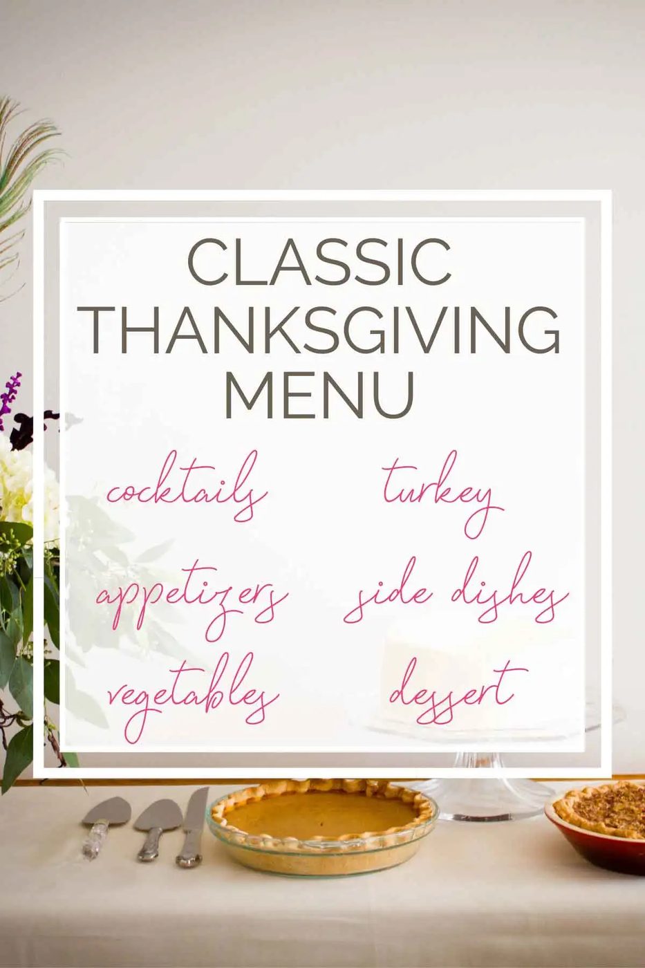 Our Classic Thanksgiving Menu