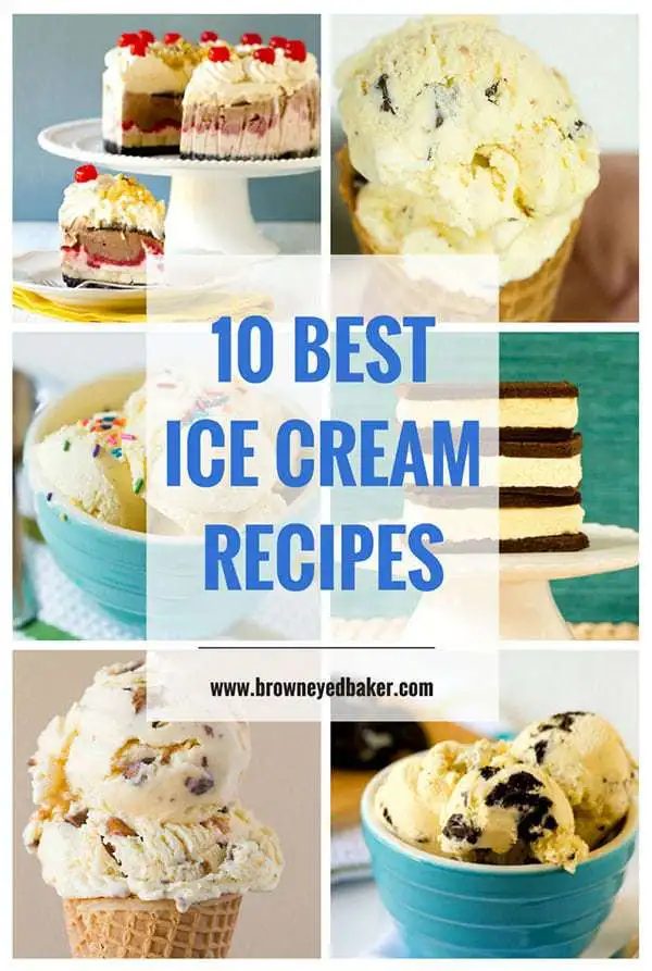 Top 10 List: A standby Ice Cream Recipes |
