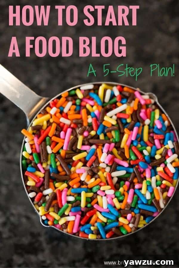 How to Start a Food Blog - A Comprehensive 5-Step Guide to Launching Your Culinary Website