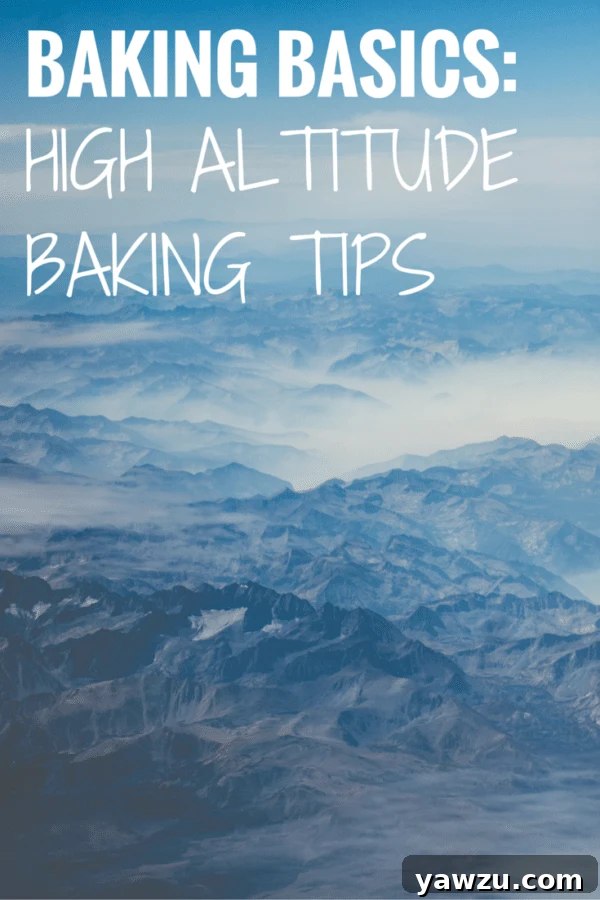 Mastering High Altitude Baking: Essential Tips for Perfect Results. Learn to adjust your favorite recipes for cakes, cookies, breads, and more when baking at high altitudes.